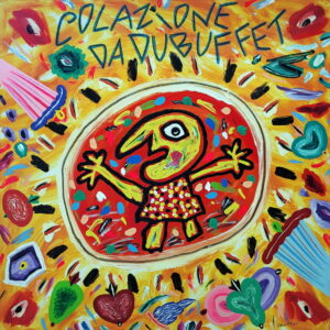 Colazione da Dubuffet